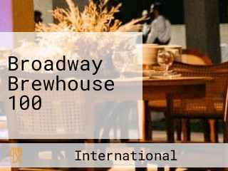 Broadway Brewhouse 100