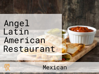 Angel Latin American Restaurant