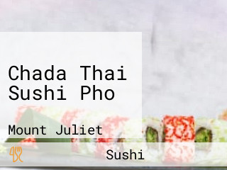 Chada Thai Sushi Pho