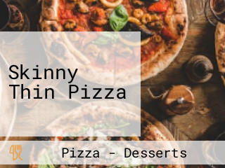 Skinny Thin Pizza