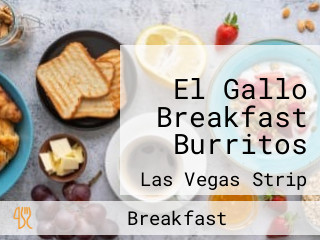 El Gallo Breakfast Burritos