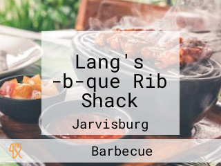 Lang's -b-que Rib Shack