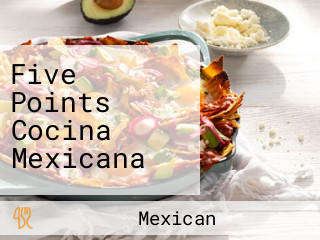 Five Points Cocina Mexicana