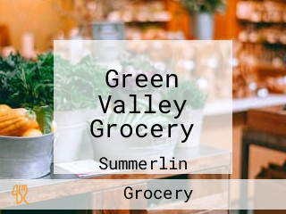 Green Valley Grocery