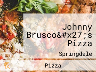 Johnny Brusco&#x27;s Pizza