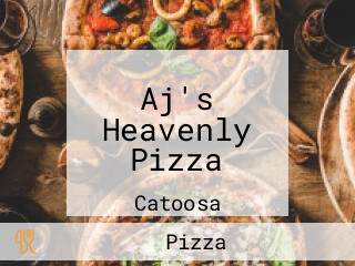 Aj's Heavenly Pizza