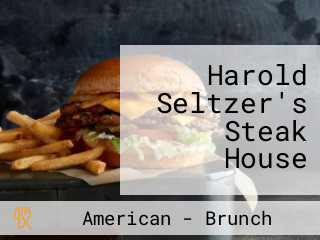 Harold Seltzer's Steak House