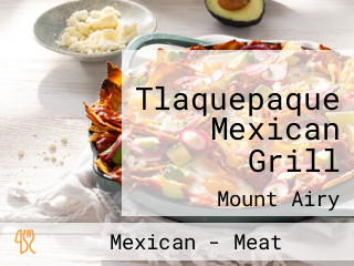 Tlaquepaque Mexican Grill