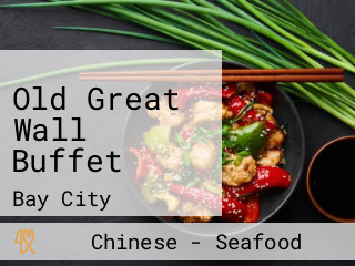 Old Great Wall Buffet