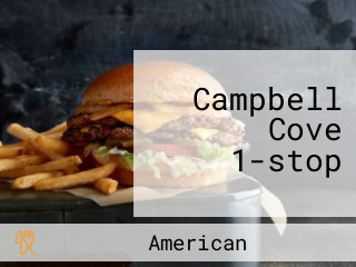 Campbell Cove 1-stop