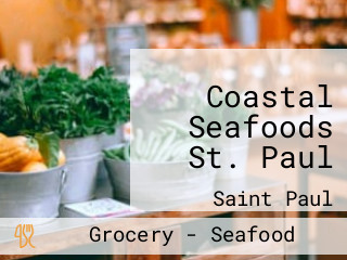 Coastal Seafoods St. Paul