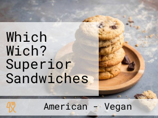 Which Wich? Superior Sandwiches