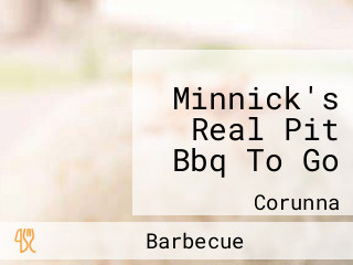 Minnick's Real Pit Bbq To Go