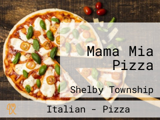 Mama Mia Pizza