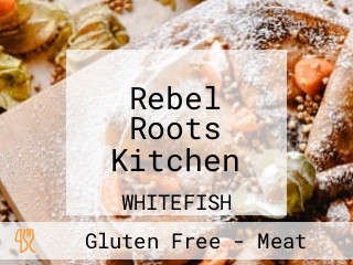 Rebel Roots Kitchen