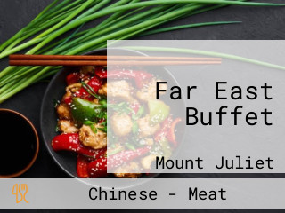 Far East Buffet