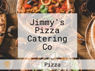 Jimmy's Pizza Catering Co