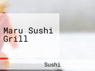 Maru Sushi Grill