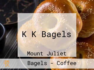 K K Bagels