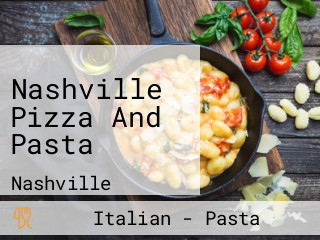 Nashville Pizza And Pasta