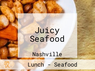 Juicy Seafood