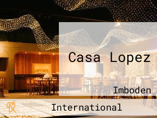 Casa Lopez