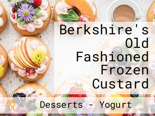 Berkshire's Old Fashioned Frozen Custard