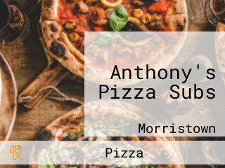 Anthony's Pizza Subs