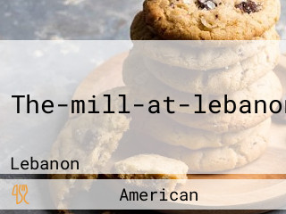 The-mill-at-lebanon