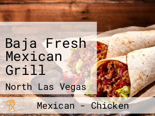 Baja Fresh Mexican Grill