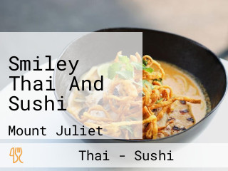 Smiley Thai And Sushi