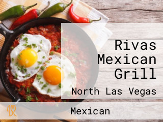 Rivas Mexican Grill