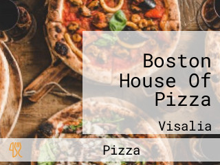 Boston House Of Pizza
