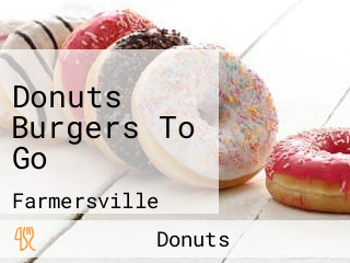 Donuts Burgers To Go
