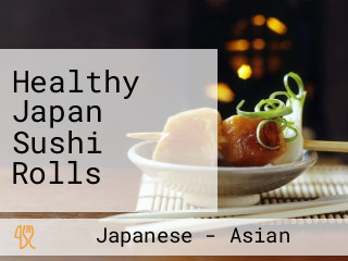 Healthy Japan Sushi Rolls