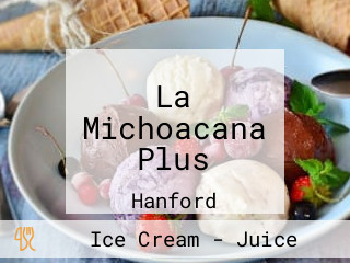 La Michoacana Plus