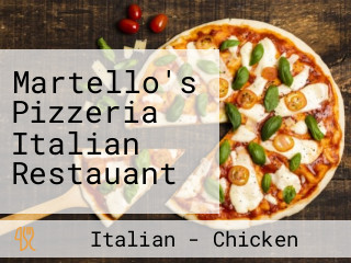 Martello's Pizzeria Italian Restauant