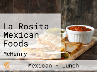 La Rosita Mexican Foods