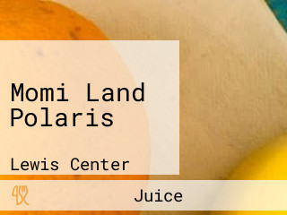 Momi Land Polaris