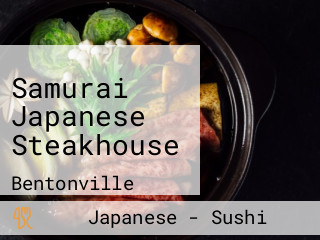 Samurai Japanese Steakhouse