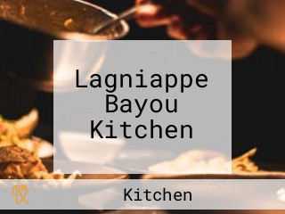 Lagniappe Bayou Kitchen