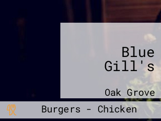 Blue Gill's