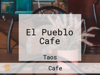 El Pueblo Cafe