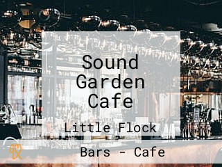 Sound Garden Cafe