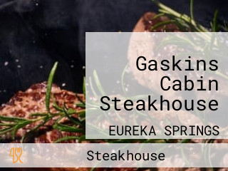 Gaskins Cabin Steakhouse