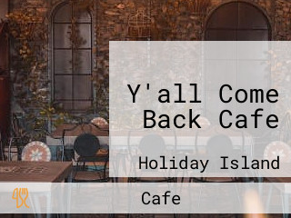 Y'all Come Back Cafe