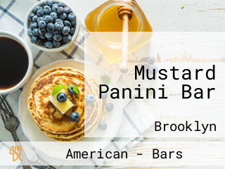 Mustard Panini Bar