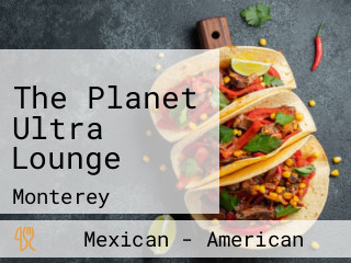 The Planet Ultra Lounge