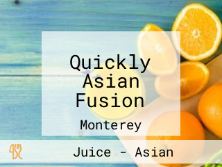 Quickly Asian Fusion