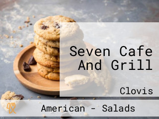 Seven Cafe And Grill